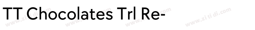 TT Chocolates Trl Re字体转换